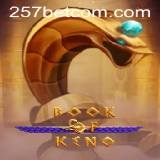 Explorando o Fascinante Mundo de BookOfKeno com 257bet