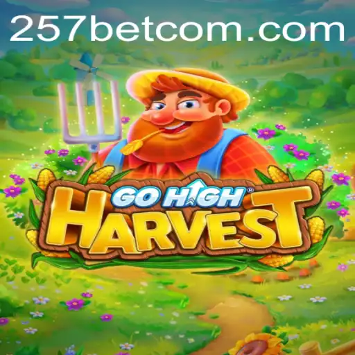 Explore o Fascinante Universo de GoHighHarvest com 257bet